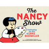 The Nancy Show: Celebrating the Art of Ernie Bushmiller - Paperback