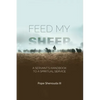 Feed My Sheep - A Servant's Handbook to a spiritual Service - Paperback