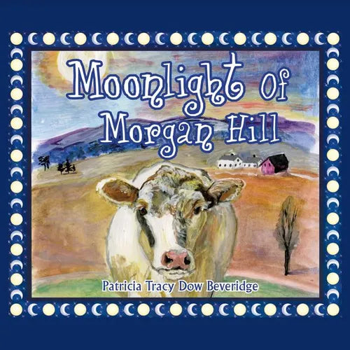 Moonlight of Morgan Hill - Paperback