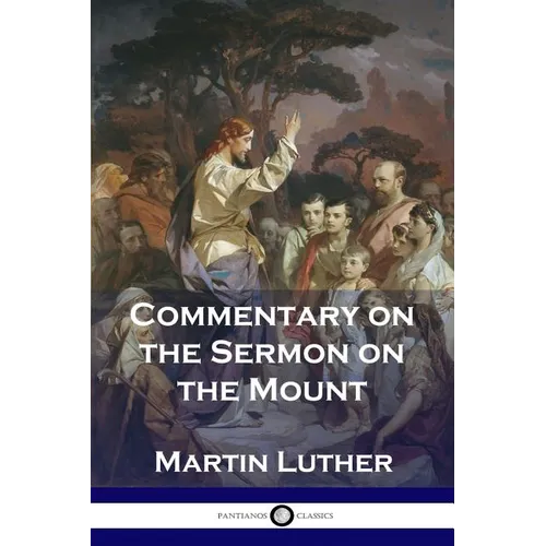 Commentary on the Sermon on the Mount - Paperback