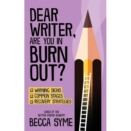 Dear Writer, Are You In Burnout? - Paperback