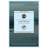 Mark Twain's Adventures of Tom Sawyer: The Original Text Edition - Paperback