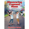 Discovering Crescent Moon: A Journey with Sickle Cell Disease - Paperback