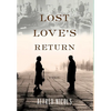 Lost Love's Return - Hardcover