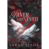 Never Say Never: the Gem and Ryker Collection - Hardcover