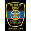 The Book of Romans Through the Eyes of a Cop - Paperback