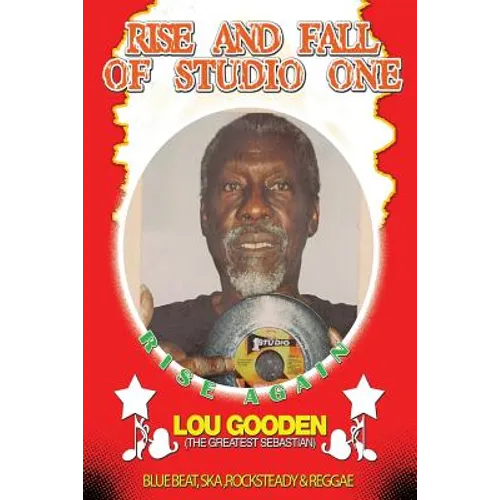 The Rise And Fall Of Studio One (Black & White): Rise Again - Paperback