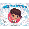 Wes is a Writer - Hardcover