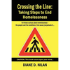 Crossing the Line: Taking Steps to End Homelessness - Paperback
