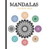 MANDALAS Coloring Book: Relaxing, anti-stress - mindfulness meditation experience. US Version. - Paperback