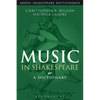Music in Shakespeare: A Dictionary - Paperback