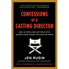 Confessions of a Casting Director: Help Actors Land Any Role with Secrets from Inside the Audition Room - Paperback