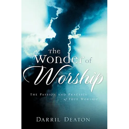 The Wonder of Worship - Paperback