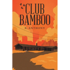 Club Bamboo - Paperback
