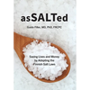 AsSALTed: Saving Lives and Money by Adopting the Finnish Salt Laws - Hardcover