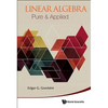Linear Algebra: Pure & Applied - Paperback