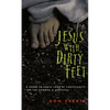 Jesus with Dirty Feet: A Down-To-Earth Look at Christianity for the Curious Skeptical - Paperback