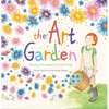 Art Garden: Sowing the Seeds of Creativity - Hardcover
