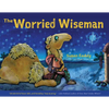 The Worried Wiseman - Hardcover