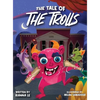 The Tale of the Trolls - Hardcover