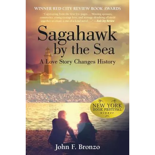 Sagahawk by the Sea: A Love Story Changes History - Paperback