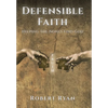 Defensible Faith: Helping the Nones Find God - Hardcover