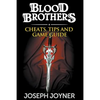 Blood Brothers: Cheats, Tips and Game Guide - Paperback