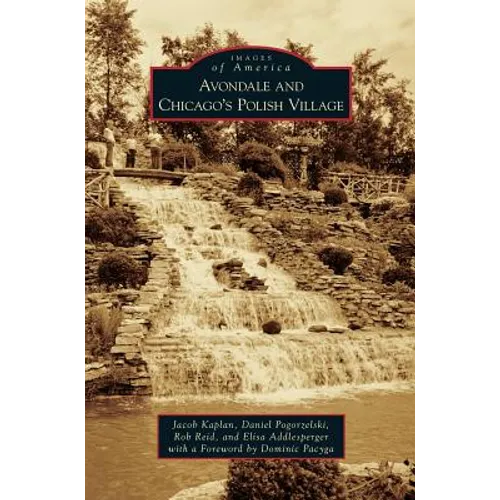 Avondale and Chicago's Polish Village - Hardcover
