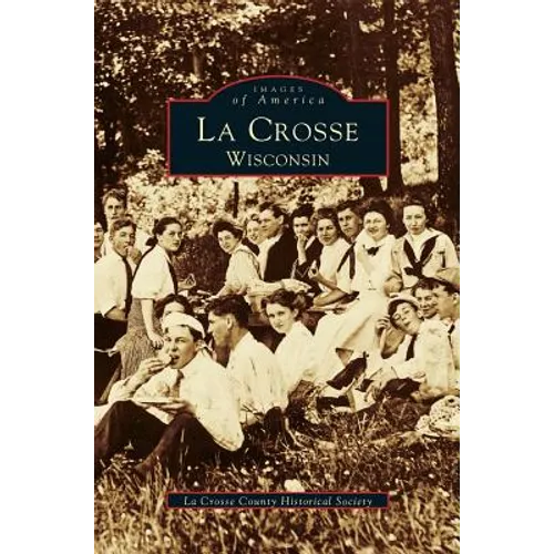 La Crosse, Wisconsin - Hardcover