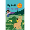 My Ball / Mi Pelota - Hardcover