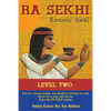 Ra Sekhi Kemetic Reiki Level 2 - Paperback