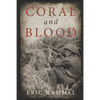 Coral and Blood: The U.S. Marine Corps' Pacific Campaign - Paperback