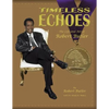 Timeless Echoes: The Life and Art of Robert Butler - Paperback
