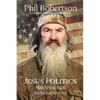 Jesus Politics: How to Win Back the Soul of America - Paperback