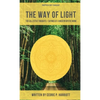 The Way of Light: The Collective Thoughts + Sayings of a Modern Mystic Monk - Paperback