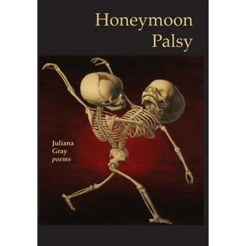 Honeymoon Palsy - Hardcover