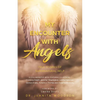 My Encounter With Angels - Paperback