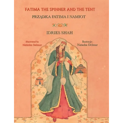 Fatima the Spinner and the Tent: Bilingual English-Polish Edition - Paperback