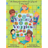 Yummy Veggies - Hardcover