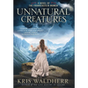Unnatural Creatures: A Novel of the Frankenstein Women - Hardcover