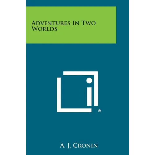 Adventures in Two Worlds - Paperback