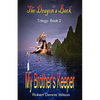 My Brother's Keeper: The Dragon's Back - Trilogy Book 2 - Paperback