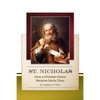 St. Nicholas-How a Christian Pastor Became Santa Claus - Paperback