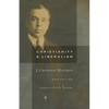 Christianity and Liberalism, New Ed. - Paperback