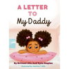 A Letter to My Daddy - Hardcover