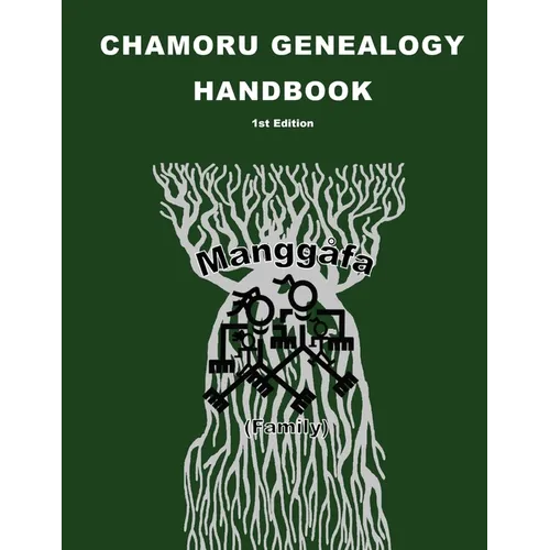 CHamoru Genealogy Handbook - Paperback