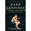 Hard Landings: Looking Into the Future for a Child with Autism - Hardcover