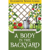A Body in the Backyard - Hardcover