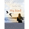 My Bird - Paperback