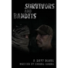 Survivors And Bandits: A DayZ Novel - Paperback